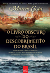 Costa M.  O livro obscuro do descobrimento